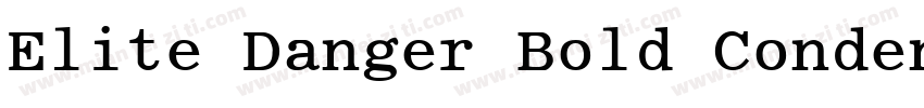 Elite Danger Bold Condensed Bold Co字体转换